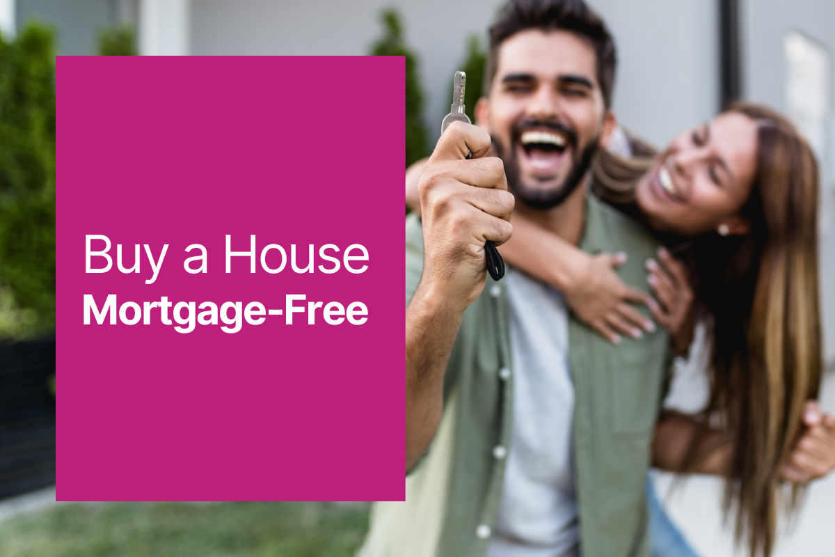 How to buy a house mortgage-free